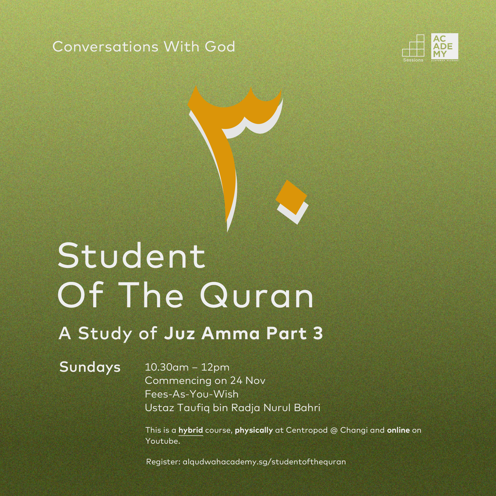 STUDENT OF THE QURAN:<br />
A STUDY OF JUZ AMMA PART 3